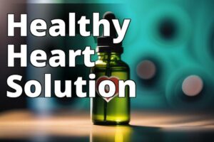 The Potential Of Cannabidiol (Cbd) As A Natural Remedy For Heart Health